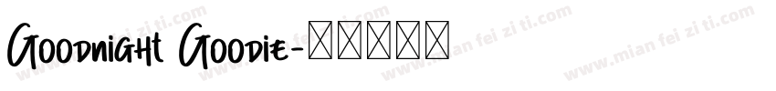 Goodnight Goodie字体转换